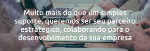 Parceiro estratégico colaborando para o crescimento da sua empresa